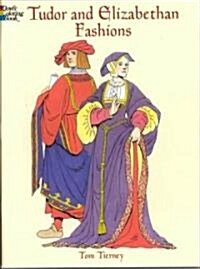 Tudor and Elizabethan Fashions Coloring Book (Paperback)