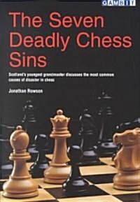 The Seven Deadly Chess Sins (Paperback)