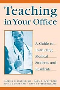 Teaching in Your Office (Paperback)