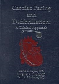 Cardiac Pacing and Defibrillation (Hardcover)