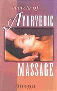 Secrets of Ayurvedic Massage (Paperback)