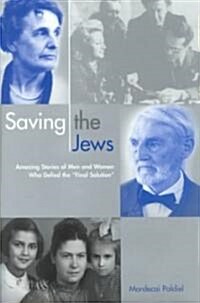 Saving the Jews (Hardcover)
