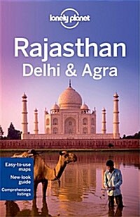 Lonely Planet Rajasthan, Delhi & Agra (Paperback)