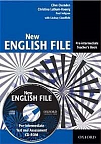 New English File: Pre-intermediate: Teachers Book with Test and Assessment CD-ROM : Six-level general English course for adults (Package)