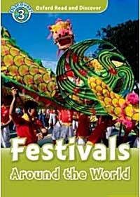 [중고] Oxford Read and Discover: Level 3: Festivals Around the World (Paperback)