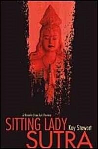 Sitting Lady Sutra (Paperback)