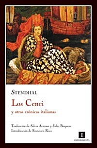 Los Cenci: Y Otras Cronicas Italianas (Paperback)