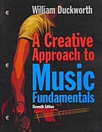 A Creative Approach to Music Fundamentals (Paperback, 11)