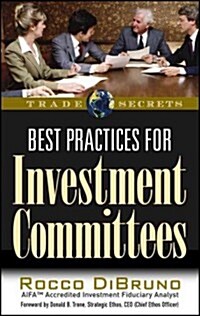 Best Practices for Investment Committees (Paperback)