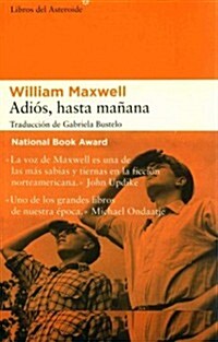 Adios, Hasta Manana (Paperback)