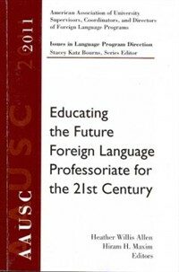 Educating the future foreign language professoriate for the 21st century