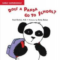 Does a Panda Go to School? (Paperback) - Early Experiences