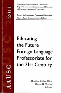 AAUSC Issues in Language Program Direction 2011 (Paperback)