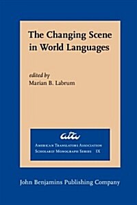 The Changing Scene in World Languages (Hardcover)