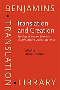 Translation and Creation (Hardcover)