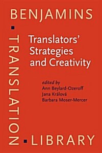 Translators Strategies and Creativity (Hardcover)