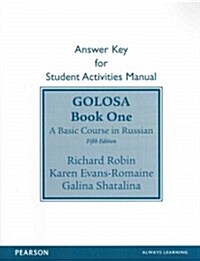 Sam Answer Key for Golosa: A Basic Course in Russian, Book One (Paperback, 5)