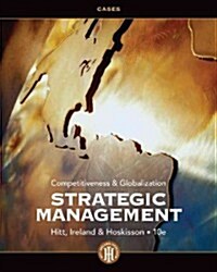 Strategic Management Cases: Competitiveness and Globalization (Paperback, 10)