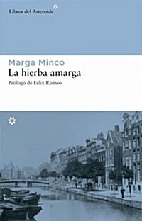 La Hierba Amarga (Paperback)