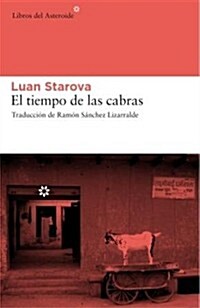 El Tiempo de las Cabras (Paperback)