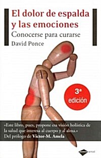 El Dolor de Espalda y las Emociones: Conocerse Para Curarse (Paperback, 3rd)