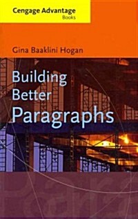 Building Better Paragraphs (Paperback)