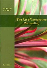 The Art of Integrative Counseling (Paperback, 3, Revised)
