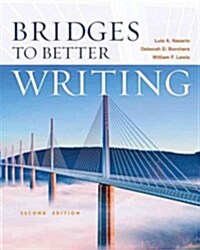 Bridges to Better Writing (Paperback, 2, Revised)