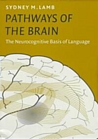 Pathways of the Brain (Paperback)