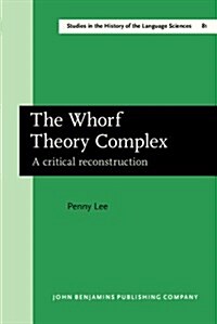 The Whorf Theory Complex (Hardcover)