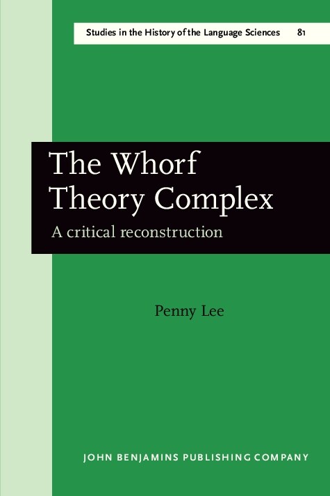 The Whorf Theory Complex (Paperback)