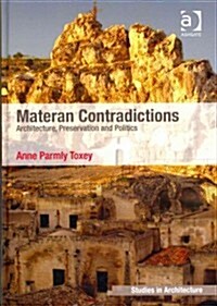 Materan Contradictions : Architecture, Preservation and Politics (Hardcover)