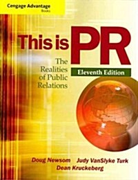 This Is PR: The Realities of Public Relations (Paperback, 11)