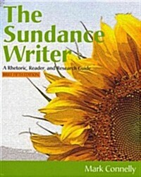 The Sundance Writer: A Rhetoric, Reader, and Research Guide, Brief (Paperback, 5, Revised)