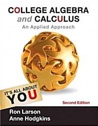 College Algebra and Calculus: An Applied Approach (Hardcover, 2, Revised)