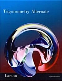 Trigonometry Alternate [With Access Code] (Hardcover, 8)