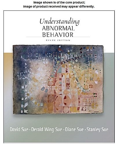 Understanding Abnormal Behavior (Paperback, 10th, Study Guide)