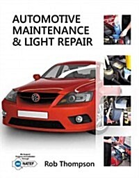 Automotive Maintenance & Light Repair (Hardcover)