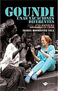 Goundi: Unas Vacaciones Diferentes (Paperback)