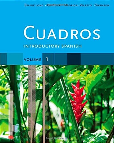 Cuadros Student Text, Volume 1 of 4: Introductory Spanish (Paperback)