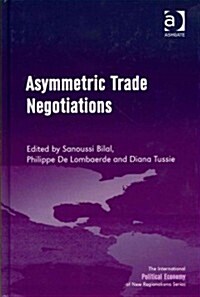Asymmetric Trade Negotiations (Hardcover)