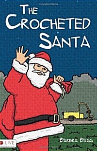 The Crocheted Santa (Paperback)