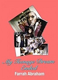 My Teenage Dream Ended (Hardcover)