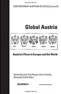 Global Austria (Contemporary Austrian Studies, Vol 20) (Paperback)