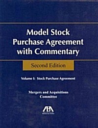 Model Stock Purchase Agreement with Commentary, Second Edition (Paperback, 2)