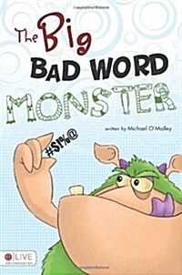 The Big Bad Word Monster (Paperback)
