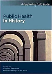 Public Health in History (Paperback)