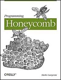 Programming Honeycomb (Paperback)