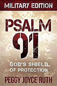 [중고] Psalm 91: God｀s Shield of Protection (Paperback, Military)