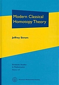 Modern Classical Homotopy Theory (Hardcover)